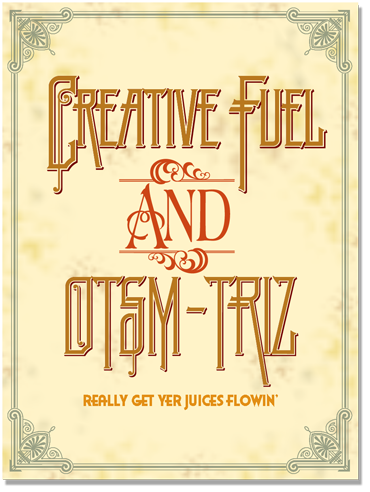 Creative Fuel & OTSM-TRIZ