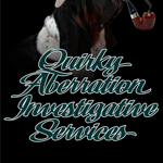 																																																																																																						Quirky Aberation Investigative Services