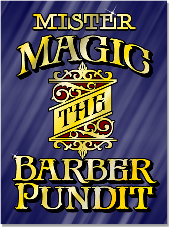 Mr. Magic the Barber Pundit